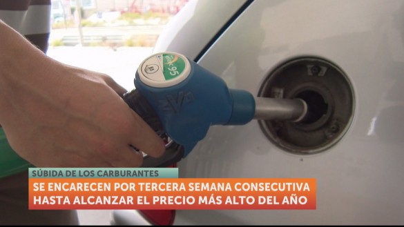 El precio de los carburantes sube por tercera semana consecutiva y alcanza su pico más alto